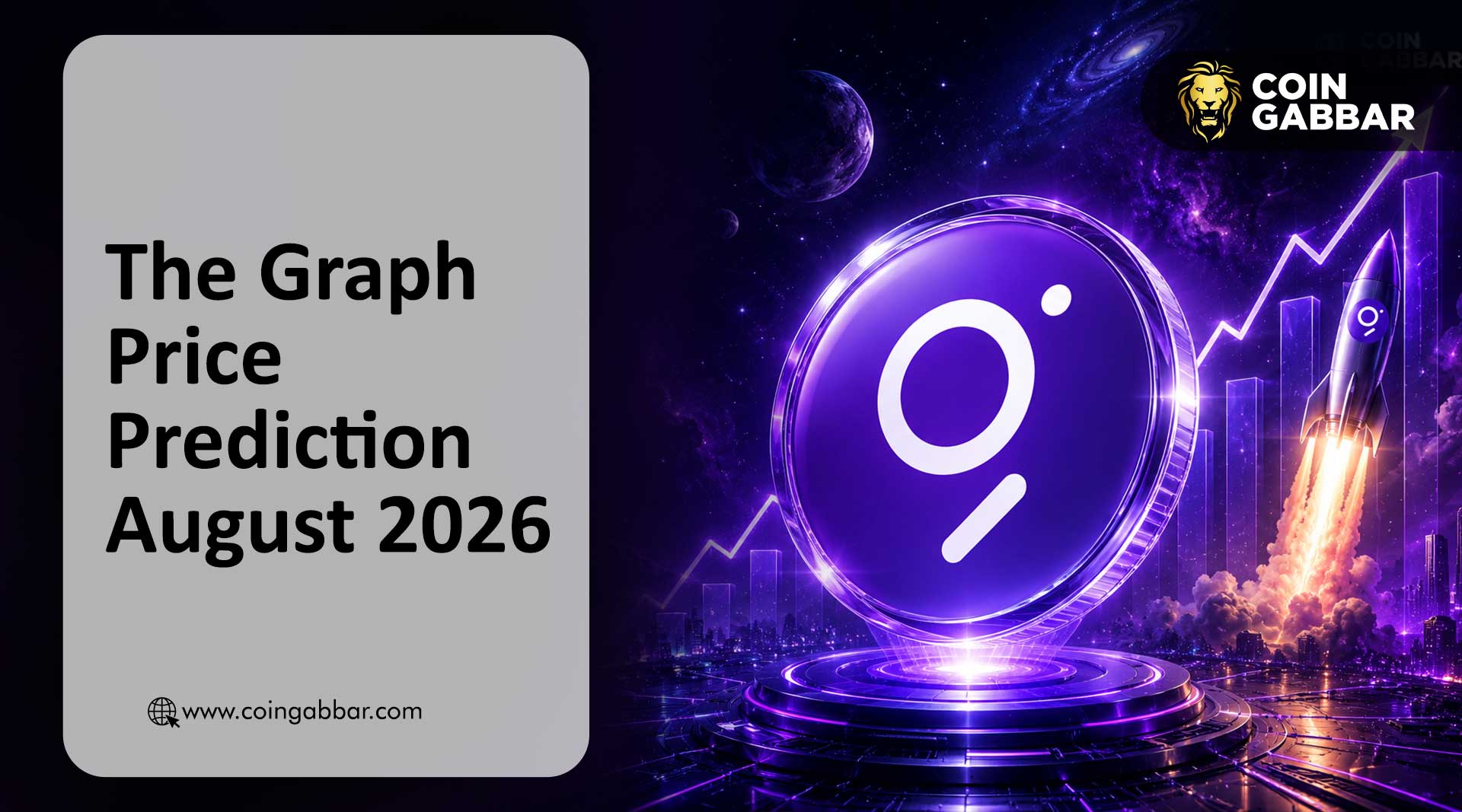 The Graph Price Prediction August 2026: $GRT Key Targets and Risks